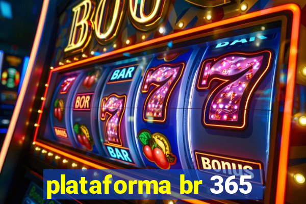 plataforma br 365